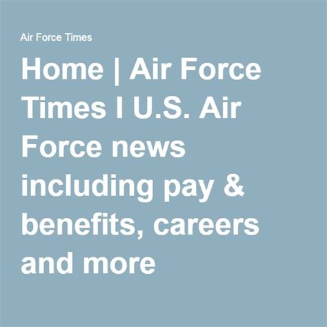 Home Air Force Times I Us Air Force News Including Pay And Benefits