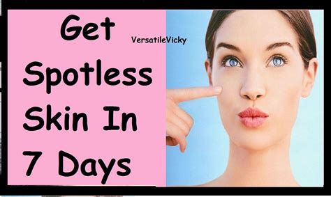 How To Get Clear Skin Fast How To Get Spotless Skin Naturally In 1