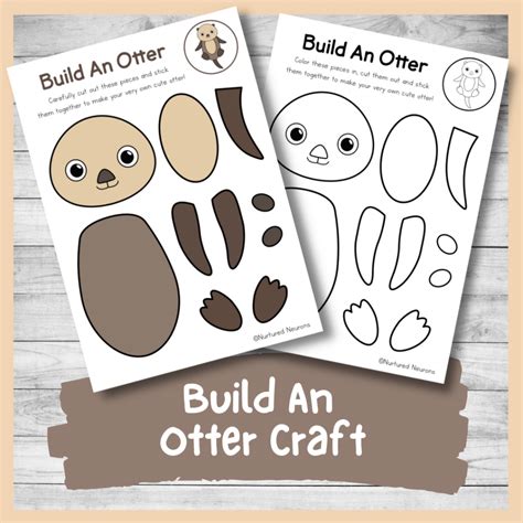 Cute Build An Otter Craft (Cut And Paste Activity For Kids) - Nurtured