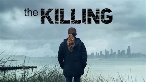 The Killing 2011 Amc Series Where To Watch