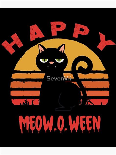 Meoween Witch Cat Meoween Halloween 2021 Funny Black Cat Poster For Sale By Sevenvii Redbubble