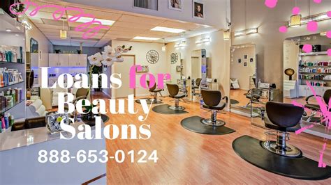 Loans For Beauty Salons How Do I Get A Business Loan For A Salon 888 653 0124 Youtube