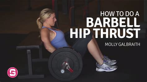 barbell hip thrust how to do a barbell hip thrust x264 001 youtube