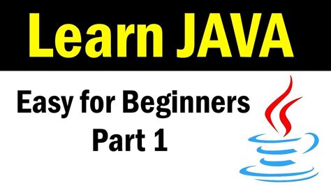Learn Java Easy For Beginners Part 1 Youtube