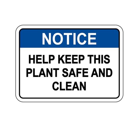 Osha Notice Help Keep This Plant Clean Sign