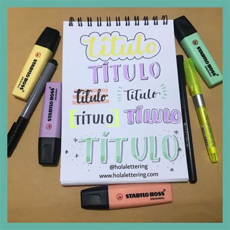 Cómo Hacer Lettering Con Resaltador Artes Y Títulos Hola Lettering