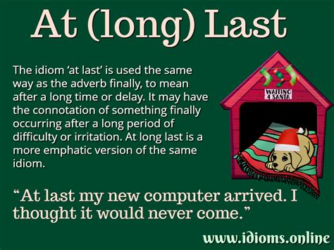 At Last Or At Long Last Idioms Online