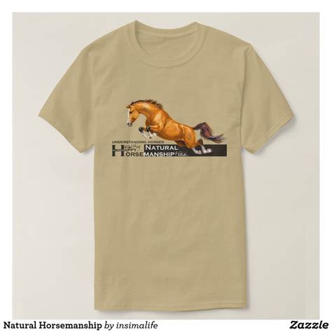 Natural Horsemanship T Shirt Natural Horsemanship Horsemanship