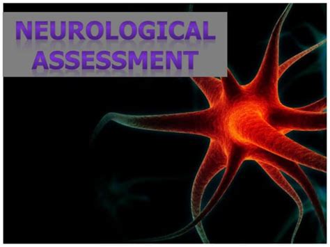 Neurological Assessment Identifying Neurological Disorders Ppt