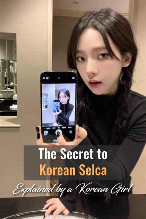 The Secret To Selca Explained By A Korean Girl