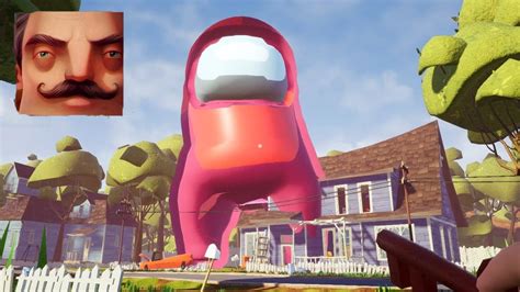 Hello Neighbor My New Neighbor Big Among Us Act Gameplay Walkthrough Youtube