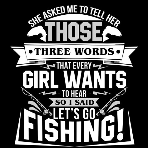 Fishing Quote Design 640748 Vector Art At Vecteezy