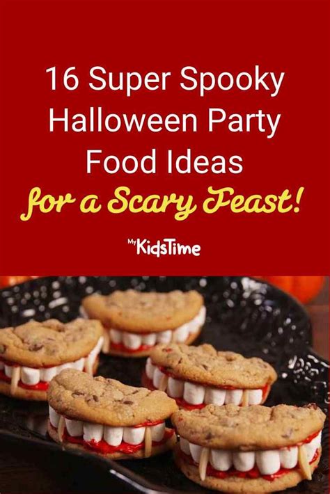 Halloween Party Food Ideas For Kids And Adults With Text That Reads 16