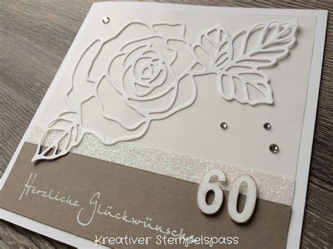 Dekoriert mit den thinlits formen liebe zum detail. Kreativer Stempelspaß: Diamantene Hochzeit