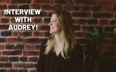 Interview With Audrey Daisy Digital Marketing