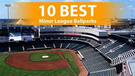 10 Best Minor League Ballparks