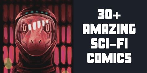 30 Great Science Fiction Graphic Novels To Warm Your Geeky Heart