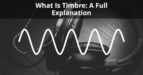 What is timbre in music? What Is Timbre: A Full Explanation | Musician Tuts