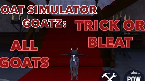 How To Unlock All Goats In Goat Simulator Goatz Trick Or Bleat Youtube