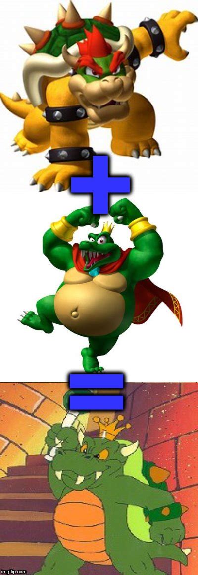 Bowser Memes And S Imgflip