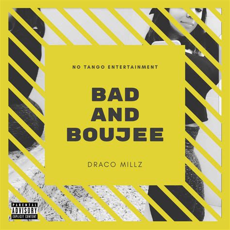 Bad And Boujee Song And Lyrics By Draco Millz Spotify