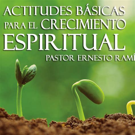 Actitudes Básicas Para El Crecimiento Espiritual Parte 1 1 Pedro 5
