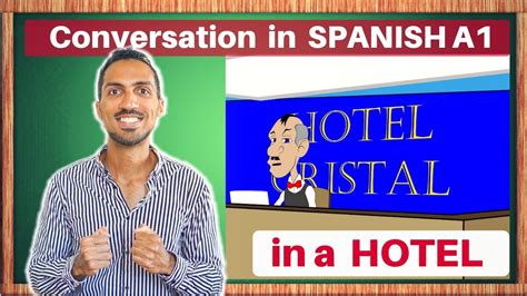 Spanish Conversation In A Hotel A1 For Beginners Youtube