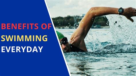 The Incredible Benefits Of Swimming Every Day Improve Your Physical And Mental Health Youtube