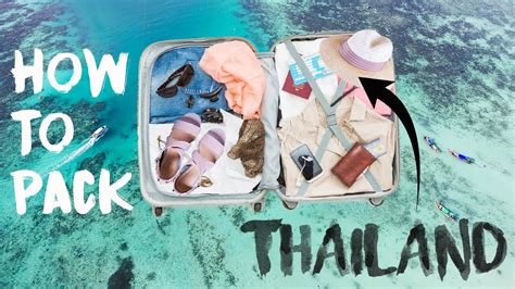 How To Pack For Thailand 3 Weeks In Southeast Asia Youtube