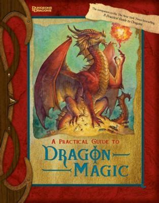 A while ago, i found a cool dragon book. A Practical Guide To Dragon Magic Inscribed By Sindri Suncatcher The Greatest Kender Wizard Who ...