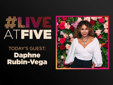 Broadway Liveatfive With Daphne Rubin Vega Broadway Buzz