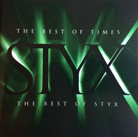 Styx The Best Of Times The Best Of Styx Cd Discogs