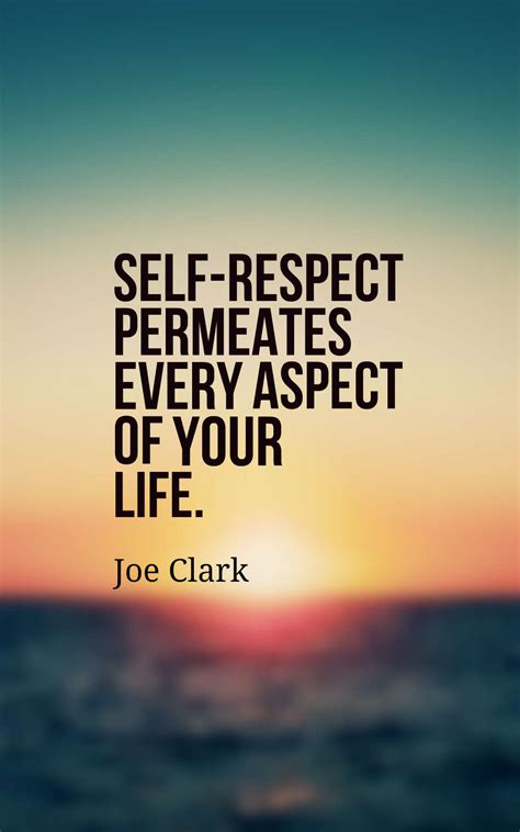 Self Respect Quotes 50 Respect Yourself Quotes With Images