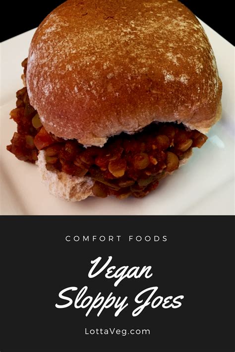 Vegan Sloppy Joes Packed With Protein And Deliciousness LottaVeg