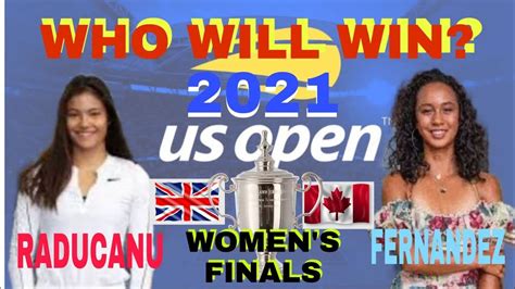 leylah fernandez vs emma raducanu 2021us open women s tennis championship youtube