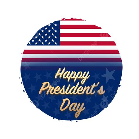 Happy Presidents Day President Presidents Day Png Transparent Clipart