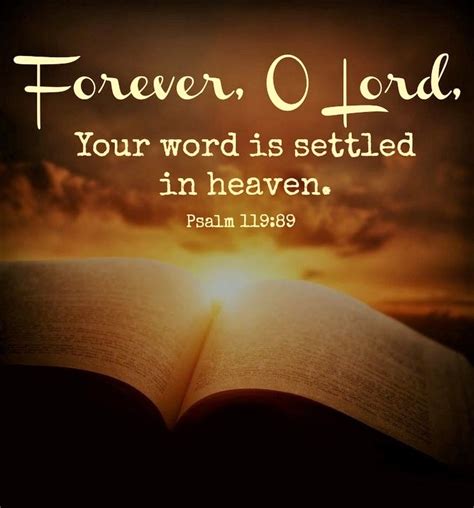 Psalm 11989 Nkjv Forever O Lord Your Word Is Settled In Heaven