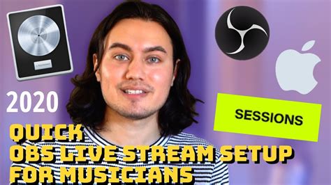 How To Setup Obs For Live Streaming On Sessions Live Beginner Guide