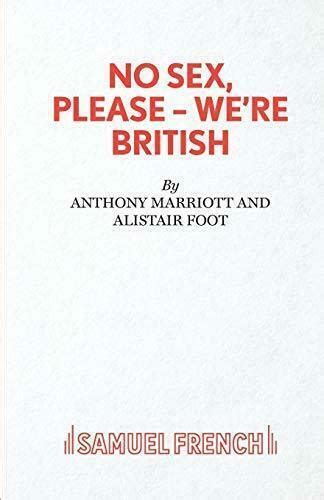 No Sex Please We Re British By Anthony Marriott And Alistair Foot 1973 Book Illustrated