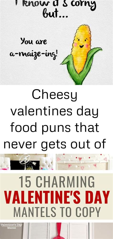 Cheesy Valentines Day Food Puns That Never Gets Out Of Style 2