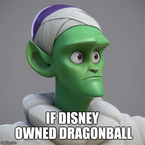 If Disney Owned Dragonball Imgflip