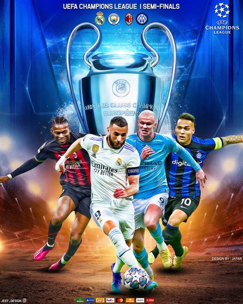 uefa champions league semi finals by jafarjeef on deviantart