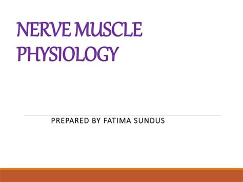 Nervemusclephysiology Part 2ppt