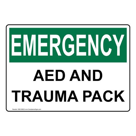 Osha Sign Emergency Aed And Trauma Pack Emergency Response