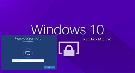 How To Reset Your Lost Or Forgotten Windows 10 Password Learn Solve It
