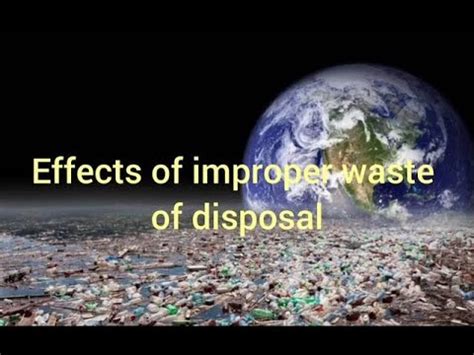 Effects Of Improper Waste Disposal YouTube