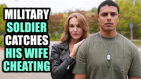 Military Soldier Catches Cheating Wife With Best Friend Life Reels Youtube