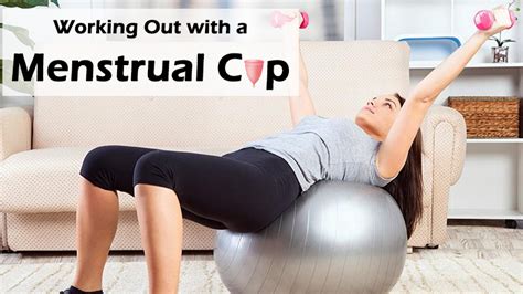 What You Need To Know About Working Out With A Menstrual Cup Dot Com