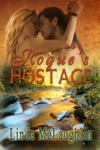 Child protective services officer and former marine kyle snowden must save an immigrant child from a dangerous criminal who has trapped them and other hostages inside a neighborhood store owned by. Rogue's Hostage | Historical romance, Rogues, Romantic times