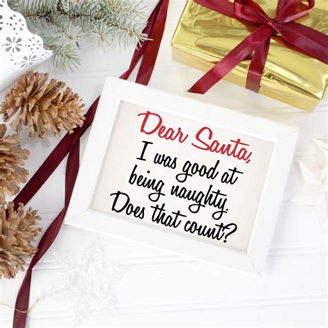 dear santa i was good at being naughty does that count funny etsy